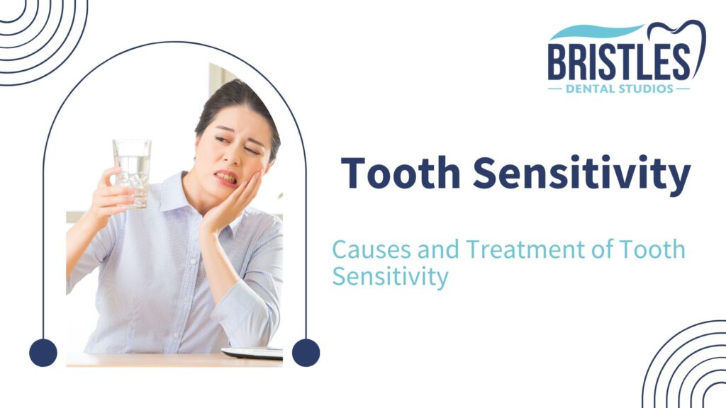 Why and How of Tooth Sensitivity: Tooth Sensitivity Treatment